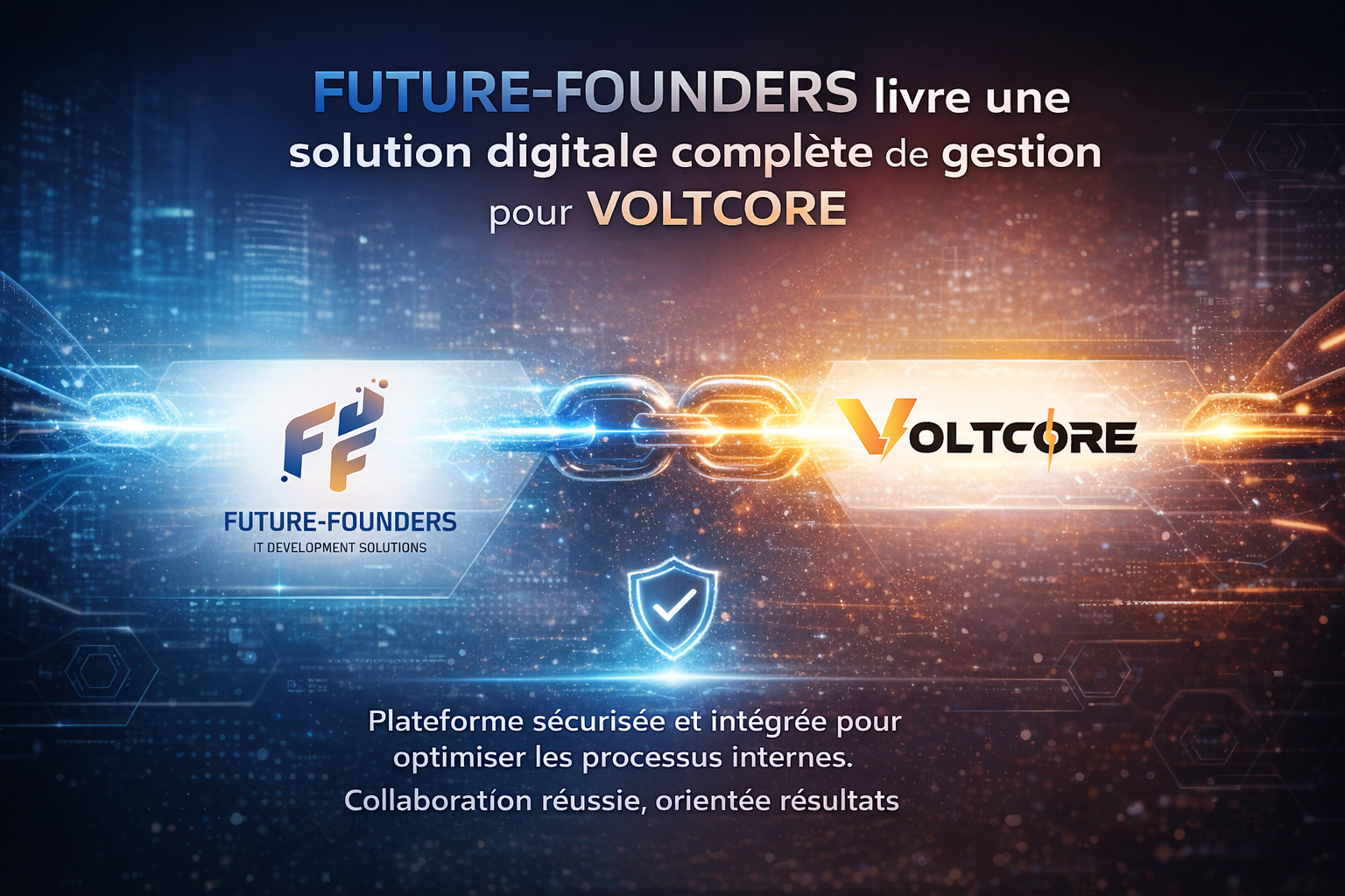 FUTURE-FOUNDERS livre une solution digitale complète de gestion pour VOLTCORE